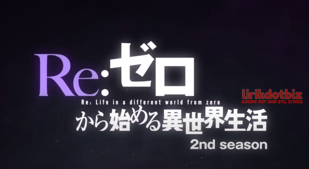 Re:ZERO -Starting Life in Another World- Season 2: Segunda Parte