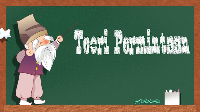 FAKTOR YANG MEMPENGARUHI PERMINTAAN SUATU BARANG