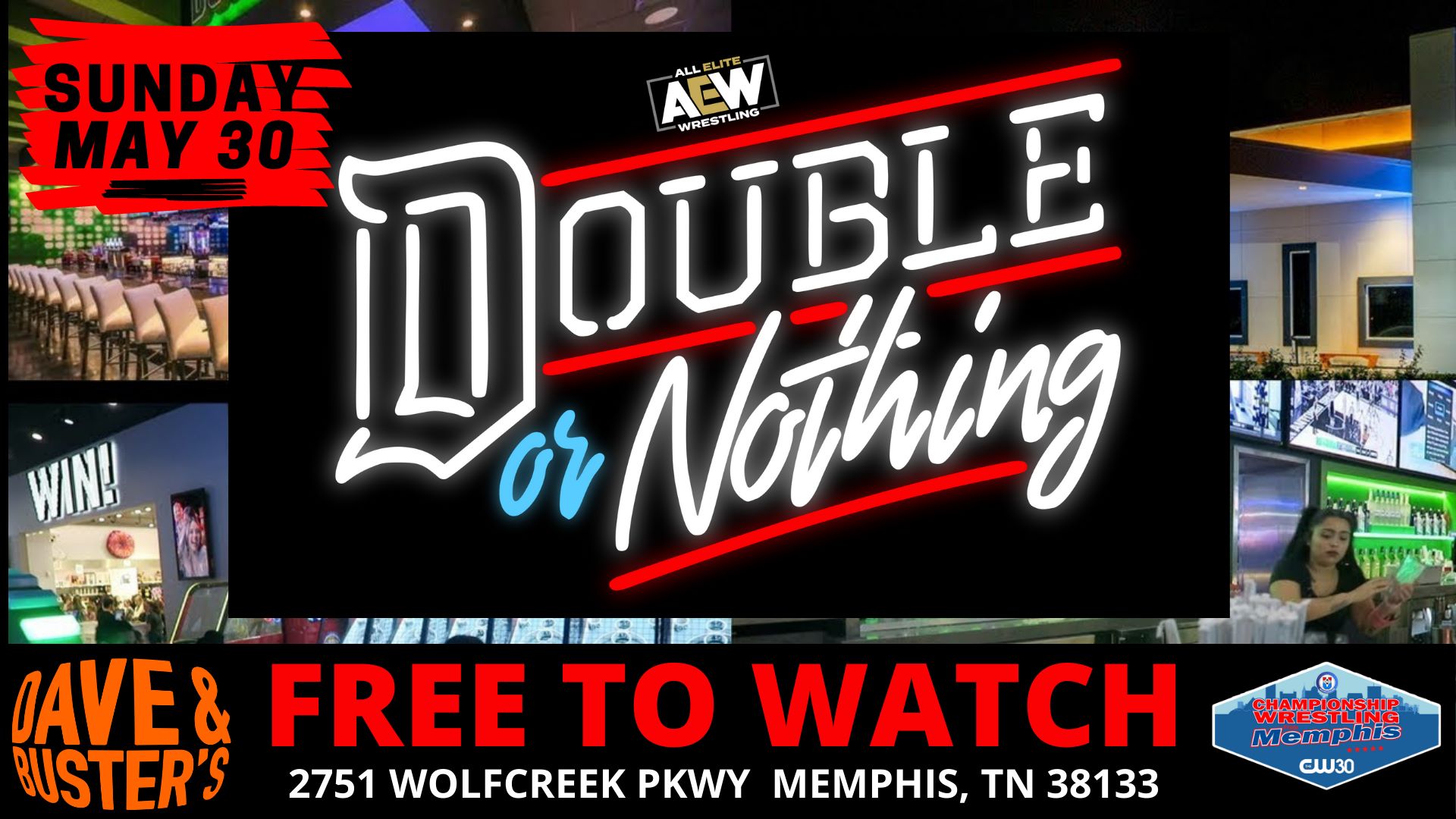 Wrestling News Center AEW Double or Nothing Watch Party at Dave and Busters Memphis, TN Sunday, May 30th