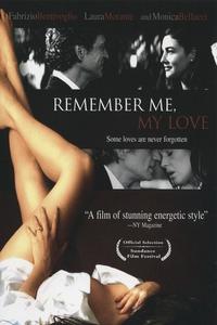Watch Remember Me My Love Full Movie Online Free In Ymovies Yify Tv