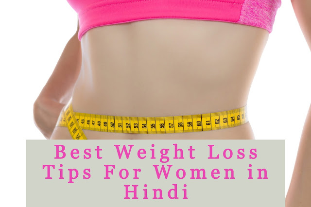 Best Weight Loss Tips For Women