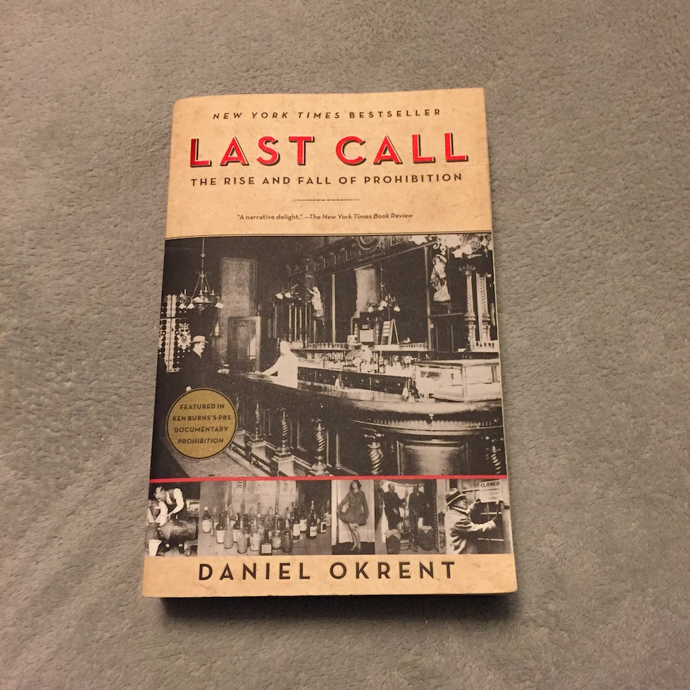 the-bookworm-last-call-the-rise-and-fall-of-prohibition