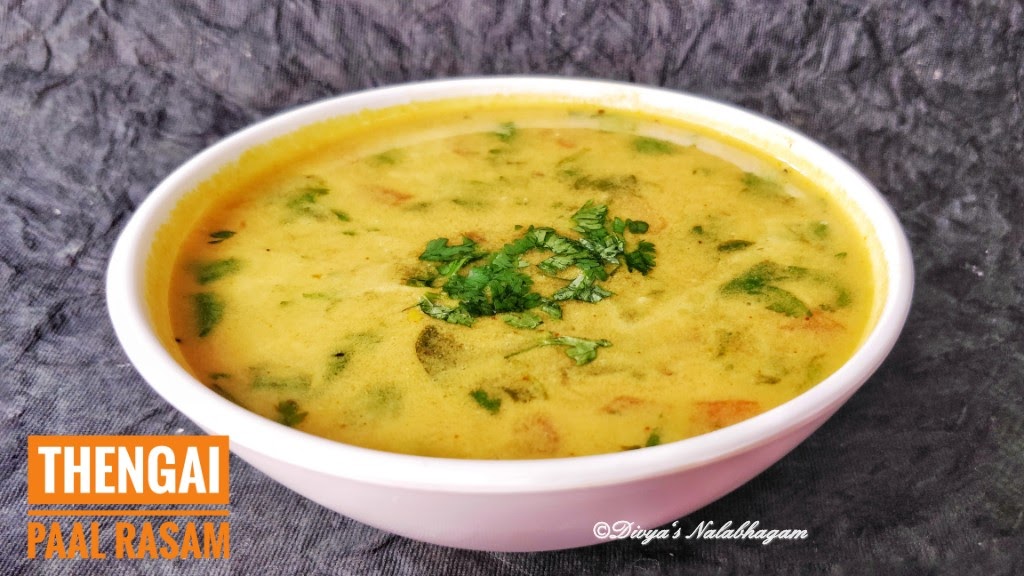Thengai Paal Rasam Coconut Milk Rasam Divya's Nalabhagam