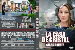 LA CASA DE CRISTAL – GLASS HOUSES – 2020