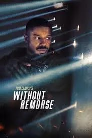 Film Tom Clancy's Without Remorse Download Full Movie Sub Indo & Sinopsis (2021)