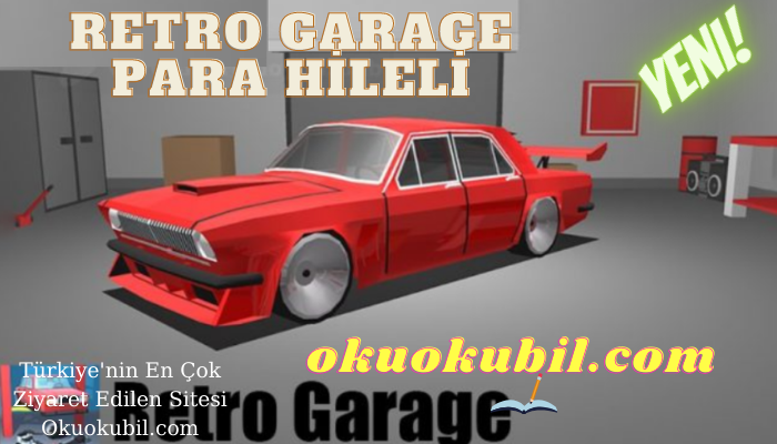 Retro Garage Car Mechanic Simulator v2.1.2 Para + Altın Hileli Mod Apk İndir