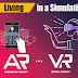 Living in a Simulation - Augmented and Virtual Reality #infographic