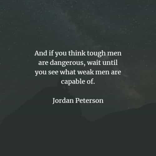 Famous quotes and sayings by Jordan Peterson