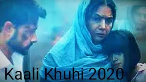 Kaali Khuhi full movie download