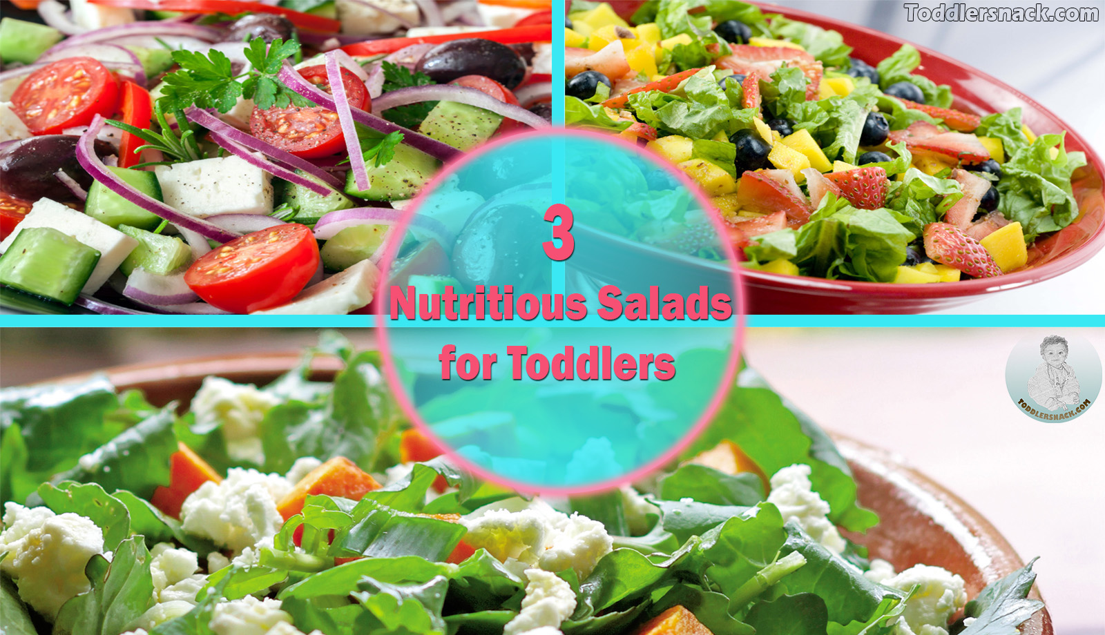 3 Nutritious Salads for Toddlers