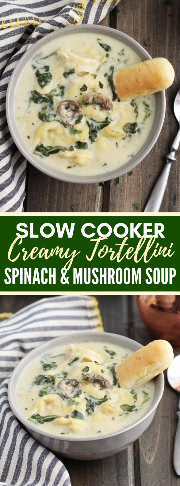 SLOW COOKER CREAMY TORTELLINI SPINACH AND MUSHROOM SOUP #vegetarian #lunch