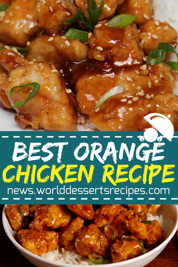 Best Orange Chicken Recipe - Food and share it