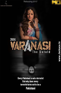 2006 Varanasi – The Untold's First Look Posters