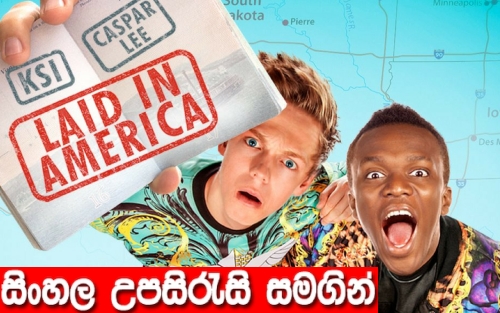 Sinhala Sub - Laid in America