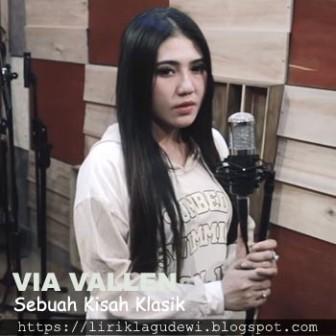 Lirik Lagu Via Vallen - Sebuah Kisah Klasik - Lirik Lagu