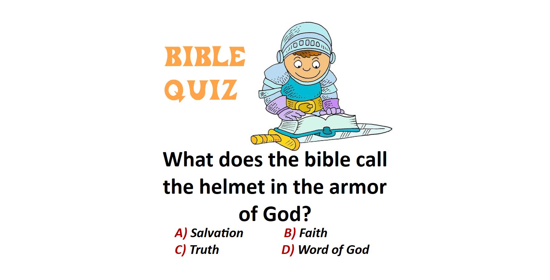 What Does The Bible Call The Helmet In The Armor Of God BIBLE QUIZ what-does-the-bible-call-the-helmet-in-the-armor-of-god-bible-quiz