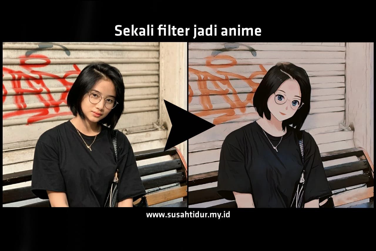 Cara edit foto jadi Anime, hanya sekali filter jadi!!