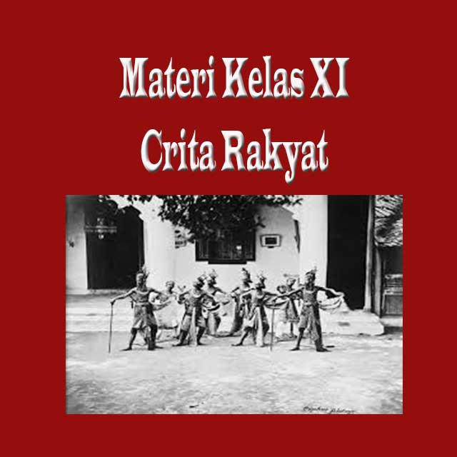 Materi Kelas Xi Crita Rakyat Www Harrywidhiarto Com