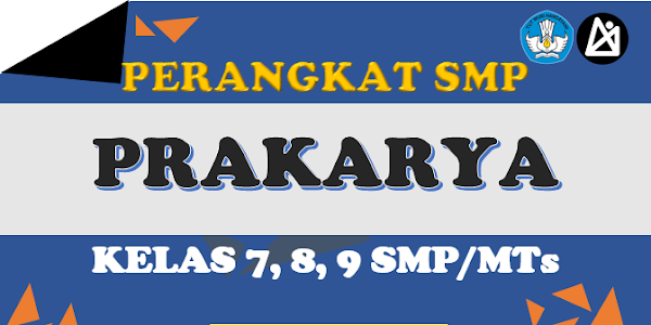 Download RPP 1 Lembar Prakarya SMP Kelas 7, 8, 9 Terbaru