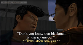 "Don't you know that blackmail is waaaay uncool?" | Translation Analysis