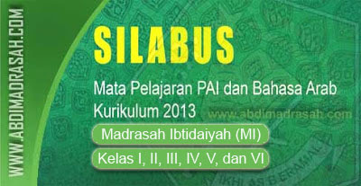 Silabus Kurikulum 2013 Mapel PAI Dan Bahasa Arab Revisi 2016 Untuk Madrasah Ibtidaiyah