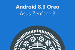 Download Firmware Android Oreo Asus ZenFone 3 ZE5+5+2KL Beta