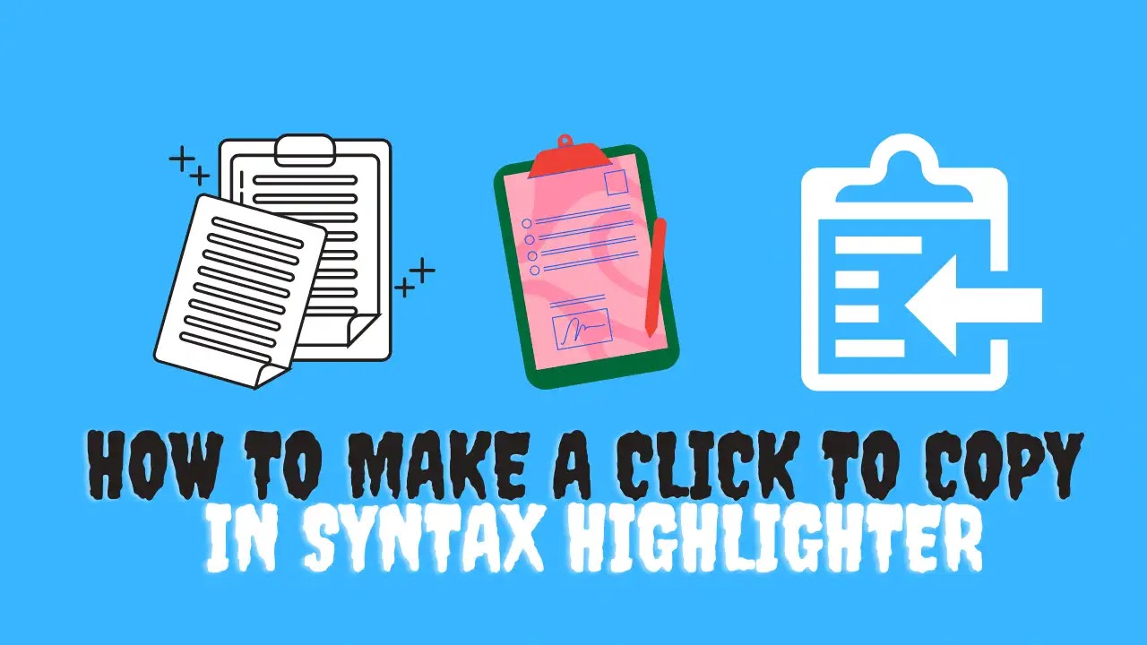 How to Make a Click to Copy in Syntax Highlighter
