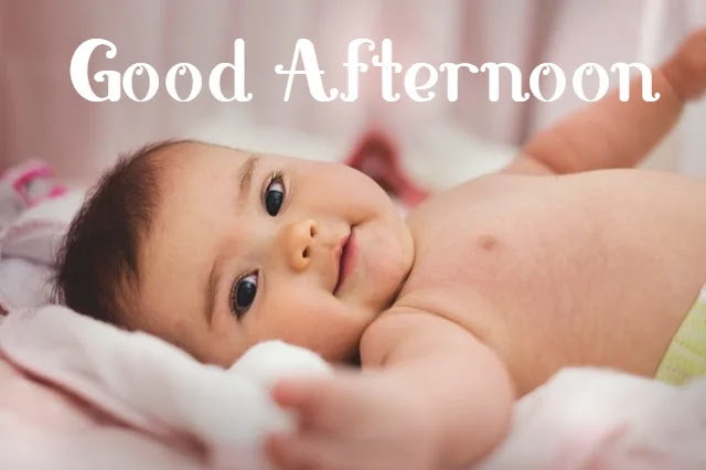 Good Afternoon Baby HD Image Good Afternoon Baby HD Image