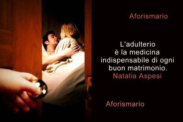 Aforismario Aforismi Frasi E Citazioni Sull Adulterio