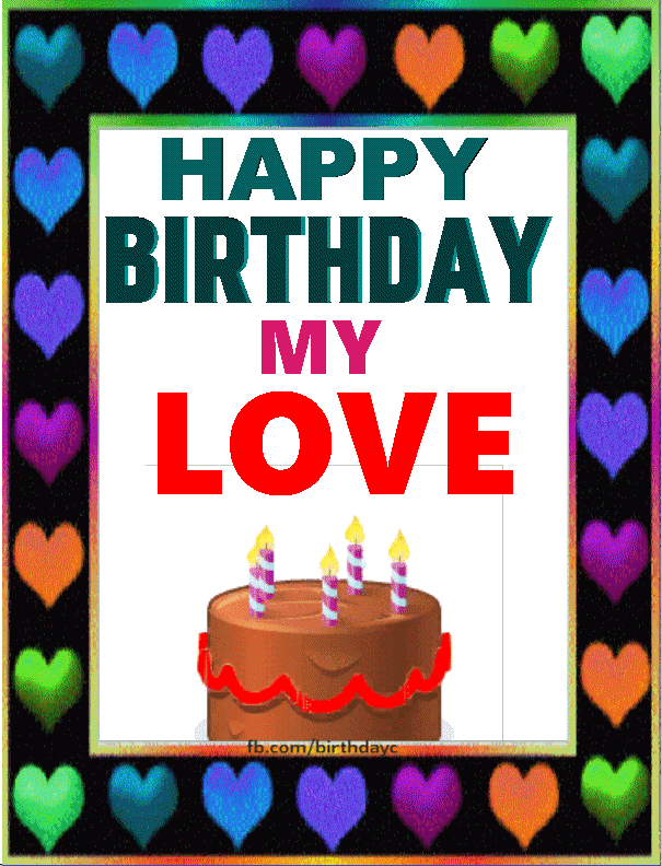 Featured image of post Happy Birthday My Love Quotes For Him Gif