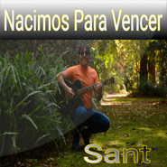 Nacimos Para Vencer - SANT Nacimos Para Vencer - SANT