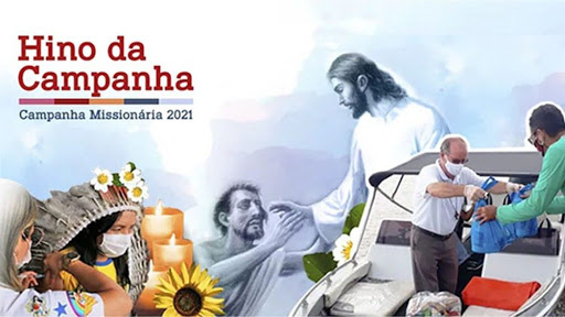 Campanha Missionária 2021 - Pontifícias Obras Missionárias