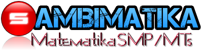 Sambimatika | Belajar Matematika SMP/MTs