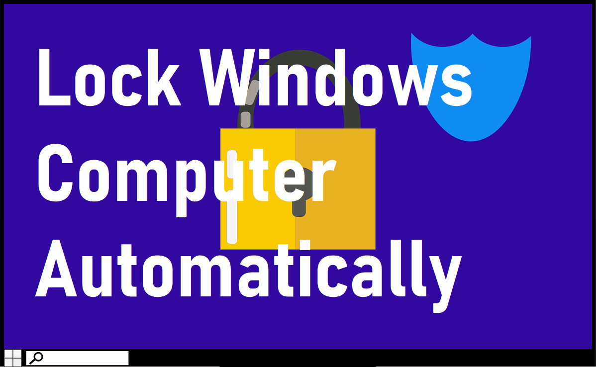 How To Automatically Lock Your Windows PC When you Go Out of Its Range.
