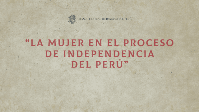 Colección de monedas La mujer en el proceso de la independencia del Perú