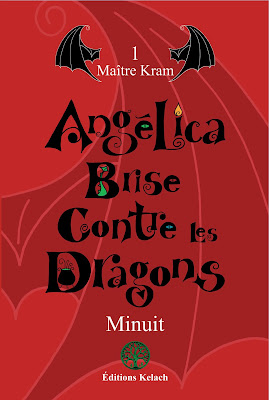 Angélica Brise Contre les Dragons Tome 1