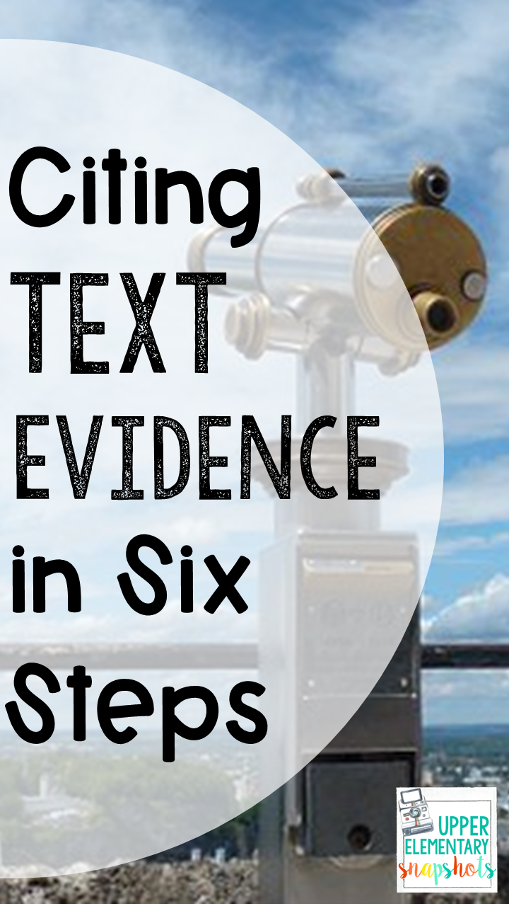Citing Text Evidence in 6 Steps | Upper Elementary Snapshots