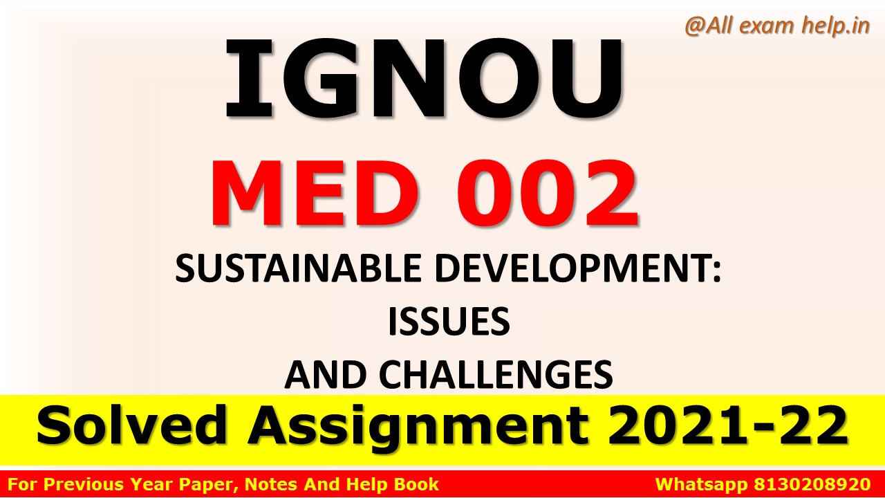 MED 002 Solved Assignment 202122