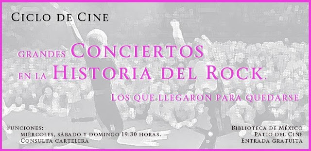 Documentales sobre grandes conciertos en la historia del rock en la Biblioteca de México