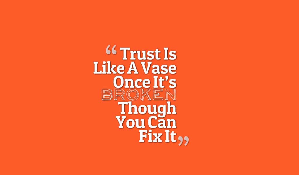 Broken Trust Quotes and Saying with Images