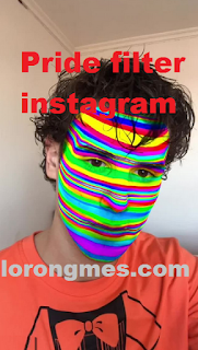 Pride filter instagram |Cara mendapatkan Filter Pride instagram 