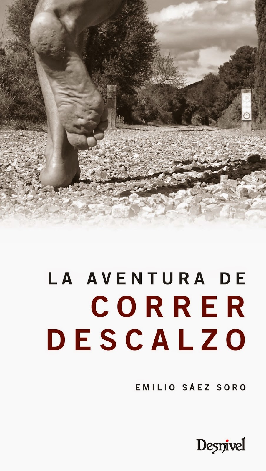 La aventura de correr descalzo