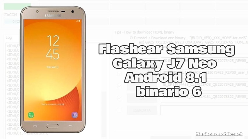 Flashear, instalar firmware original Samsung Galaxy J7 Neo (SM-J701M) Android 8.1 binario 6