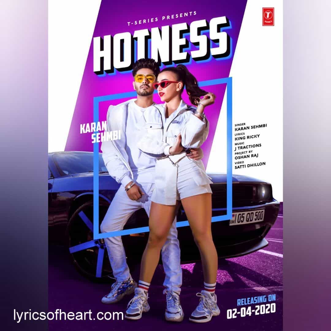 hotness lyrics karan sehmbi lyrics heart hotness lyrics karan sehmbi lyrics heart