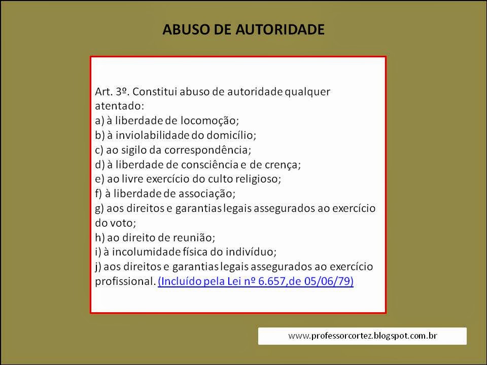 DIREITOS E AMENIDADES Lei 4898 65 ABUSO DE AUTORIDADE 