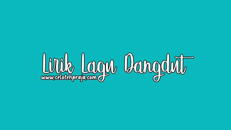 Anoman Obong Lirik Lagu, Inul Daratista - celotehpraja.com