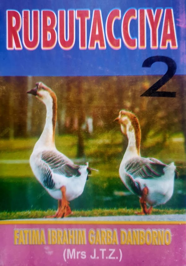 RUBUTACCIYA BOOK 2 CHAPTER 5 BY FATIMA IBRAHIM GARBA DAN BORNO RUBUTACCIYA BOOK 2 CHAPTER 5 BY FATIMA IBRAHIM GARBA DAN BORNO