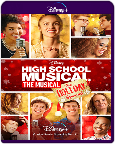 High School Musical The Musical: The Holiday Special (2020) 1080p DSNP WEB-DL Dual Latino-Inglés [Subt. Esp] (Especial de Navidad)