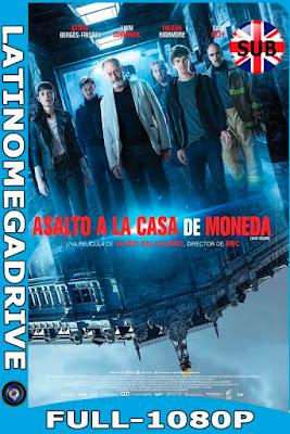 Asalto a la Casa de Moneda (2021) [Web-DL 1080p] [Subtitulada] [GoogleDrive] [Mega] DizonHD