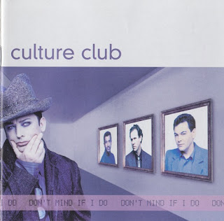 Culture Club - Don't Mind If I Do (1999)